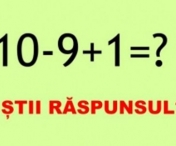 Problema de matematica ce a revoltat internetul! Tu stii cat fac 10-9+1=?