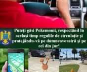 Politia Romana despre Pokemon GO: 'Puteti gasi Pokemonii respectand si regulile de circulatie' - FOTO