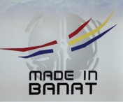 Zece firme banatene, primele candidate la marca 'Made in Banat'