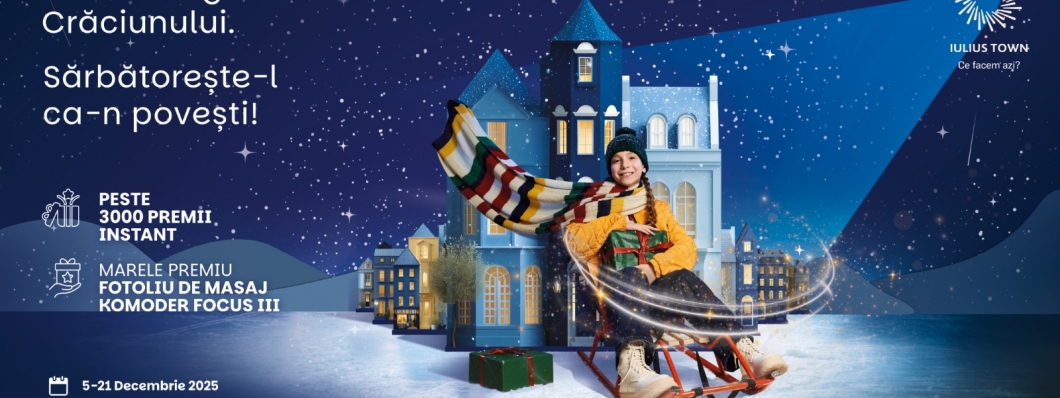 „Tu dai magie Crăciunului”: cumpărăturile de sărbători îți aduc mii de premii instant și un fotoliu de masaj Komoder la Iulius Town Timișoara