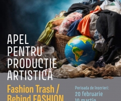 Artiștii români sunt invitați să creeze o lucrare pe tema „Fashion Trash / Behind FASHION” 