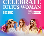 „Celebrate Iulius Woman!”, campanie cu un premiu de 1.000 de euro pentru femei, lansată de Iulius Town 