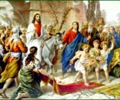 Astazi, duminica de Florii. Duminica bucuroasa a intrarii lui Iisus in Ierusalim